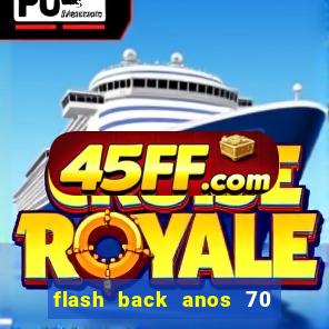 flash back anos 70 80 90 internacional download